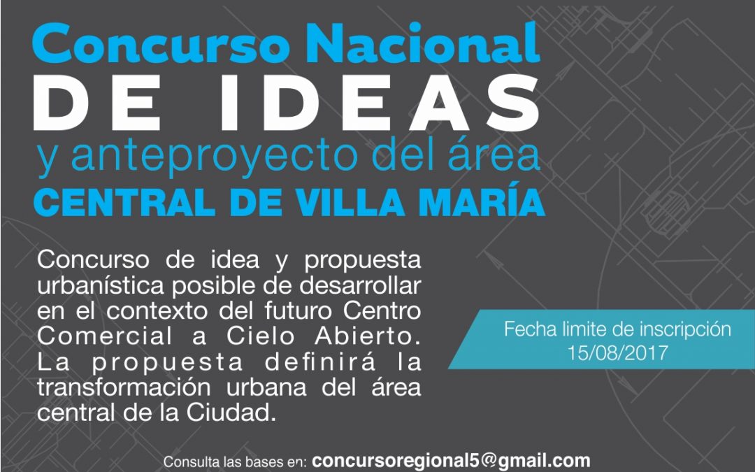 Concurso nacional de Ideas – Villa María